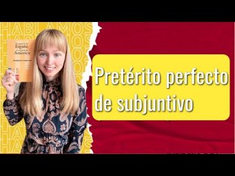 Субхунтив в Испанском Языке. Preterito Perfecto de Subjuntivo в Испанском