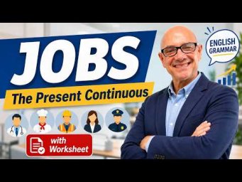 Jobs: the present continuous tense with Mark Kulek ESL