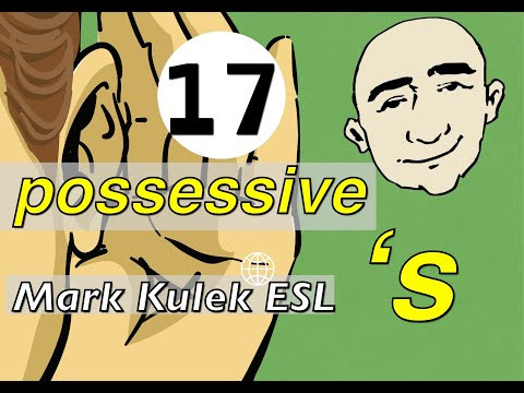 Apostrophe S Possessive - conversation, Q&A, reading, shadowing | Mark Kulek - ESL Apostrophe S Possessive - conversation, Q&A, reading, shadowing | Mark Kulek - ESL