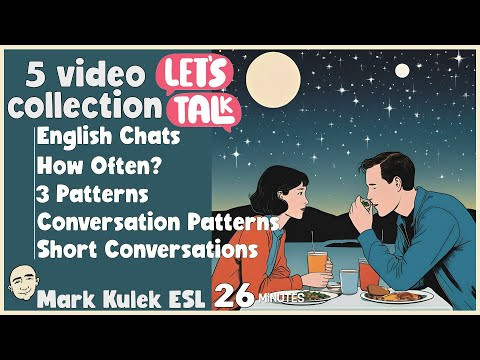 26 minutes - Talk in English (conversations) with Mark Kulek ESL 26 minutes - Talk in English (conversations) with Mark Kulek ESL