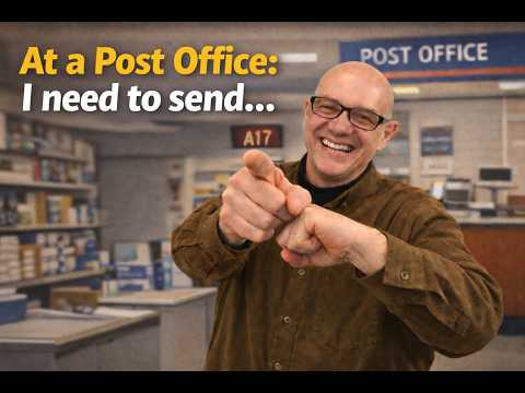 I Need To Send - At a Post Office with Mark Kulek ESL