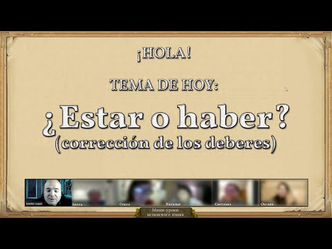 Упражнения по мини-уроку N&deg; 27 (2): "&iquest;Estar o haber"? (correcci&oacute;n de los deberes)