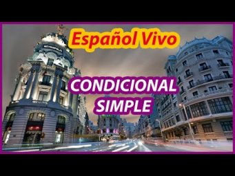 Испанский язык. CONDICIONAL SIMPLE.