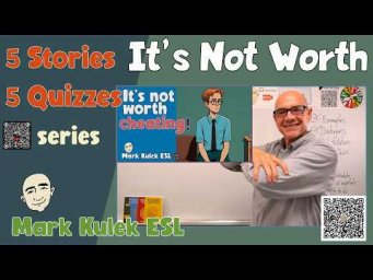 It's Not Worth + -ing  / 5 stories & 5 quizzes | Mark Kulek ESL