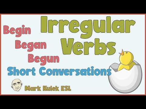 Irregular Verbs - begin / began / begun | English Class - Mark Kulek ESL