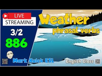 9 Phrasal Verbs for Weather | Speak English Naturally - live stream class
