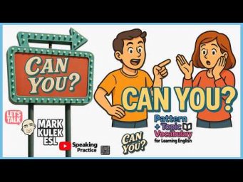 Can You? &rarr; Learn English with Mark Kulek ESL