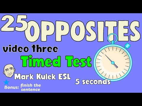 25 Opposites - timed test (adjectives) #3 | English speaking practice - Mark Kulek ESL