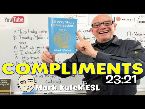 Giving Compliments - Live English Conversation Class | Mark Kulek ESL Giving Compliments - Live English Conversation Class | Mark Kulek ESL