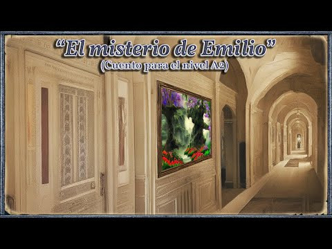 "El misterio de Emilio" (Nivel A2) "El misterio de Emilio" (Nivel A2)