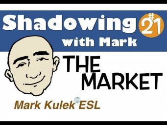 At The Market - Shadowing English Speech | Mark Kulek - ESL