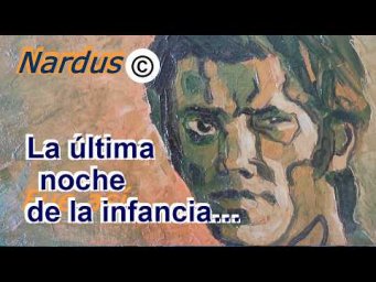 La &uacute;ltima noche de la infancia &mdash; una fuga que cambi&oacute; toda una vida | audiorelato