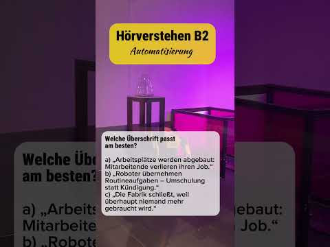 H&ouml;rverstehen B2✅Розʼяснення в описі 