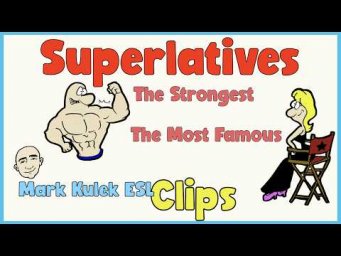 Superlatives - describing people | English Class (clips) - Mark Kulek ESL