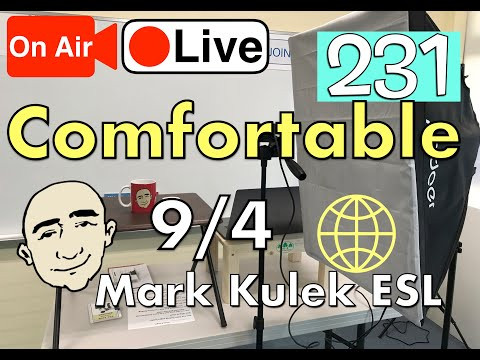#231 Comfortable + present perfect (have you?) | Mark Kulek LiveStream Lesson - ESL #231 Comfortable + present perfect (have you?) | Mark Kulek LiveStream Lesson - ESL