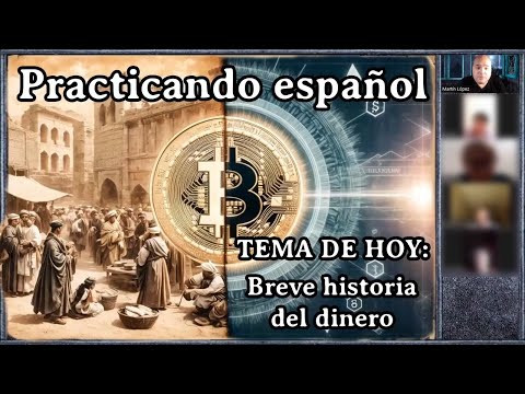 "Breve historia del dinero" (Nivel B1-B2) "Breve historia del dinero" (Nivel B1-B2)