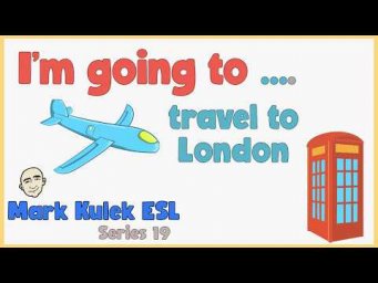 I'm Going To - Pattern +Topic + Vocabulary | English Class - Mark Kulek ESL