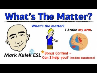Injuries - what's the matter? + can I help you? (our body) | Mark Kulek - ESL