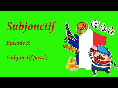 Subjonctif pass&eacute;. Уроки французского языка.