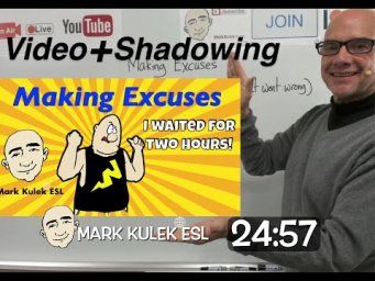Making Excuses -Live Lesson (video + shadowing) | Mark Kulek - ESL