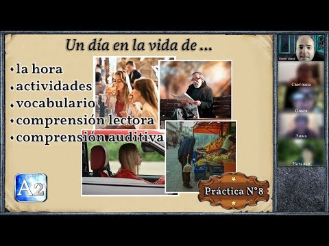 Práctica N° 8 (A2): "Un día en la vida de..." Práctica N° 8 (A2): "Un día en la vida de..."