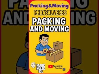 Moving &rarr; phrasal verbs | Learn English with Mark Kulek ESL