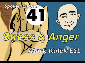 Stress & Anger - conversation, Q&A, reading, shadowing (live) | Mark Kulek - ESL