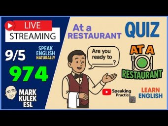 At a Restaurant &rarr; Quiz | Learn English with Mark Kulek ESL