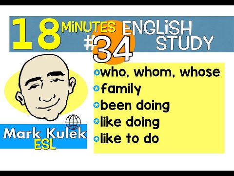 English Practice - family, been doing, like doing + more | Mark Kulek - ESL
