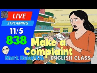 Make a Complaint | Live Stream English Class #838 with Mark Kulek ESL