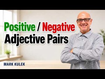 Adjective Pairs with Mark Kulek ESL (worksheet)