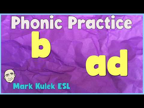 Phonic Vowel Practice (-ad) - vowel + consonant sounds | Mark Kulek ESL Phonic Vowel Practice (-ad) - vowel + consonant sounds | Mark Kulek ESL
