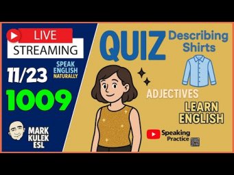 Adjectives &rarr; Describe Shirts | Learn English &rarr; Live Stream Class