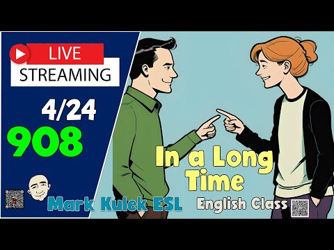 Hasn't in a Long Time  | English Speaking Practice with Mark Kulek ESL