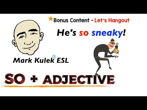 So + Adjective (express emotion) | Mark Kulek - ESL