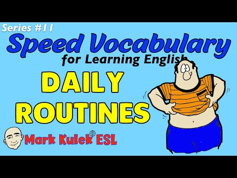 Daily Routines - speed vocabulary | series #11 | Mark Kulek ESL