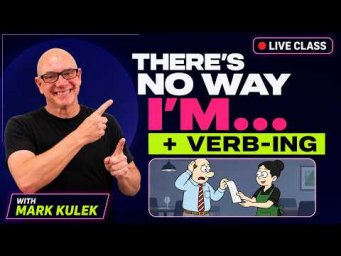 There's No Way with Mark Kulek ESL (4 step detailed explanation)