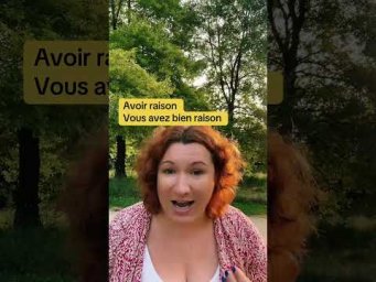 AVOIR RAISON
