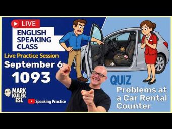 At a Car Rental Counter: 10 Problem Expressions with Mark Kulek ESL (English Class)