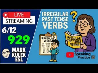 Irregular Past Tense Verbs | English Speaking Practice with Mark Kulek ESL