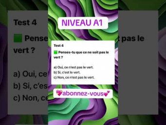 Test 4 NIVEAU A1 #французскийпополочкам #урокифранцузького #французский #education #fran&ccedil;ais