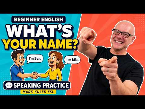 What's Your Name? | with Mark Kulek ESL (names)