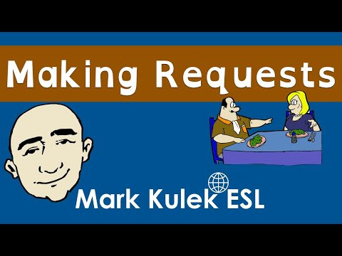 Making Requests - can you?, could you? + more | Mark Kulek - ESL